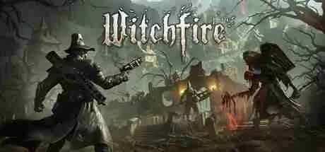 巫火 女巫之火 Witchfire 豪华中文版背景